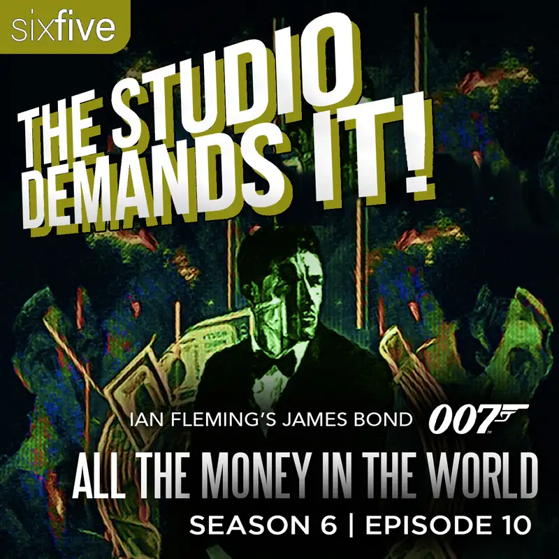 James Bond: All the Money in the World