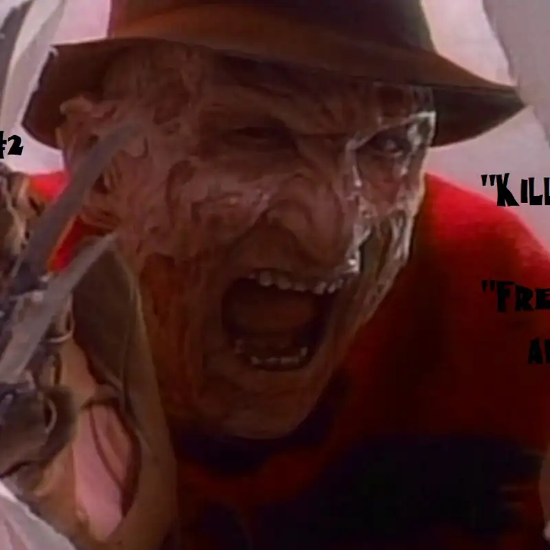 Burning For Springwood #2 Season 1 Eps. 3 & 4 (Killer Instinct and Freddy’s Tricks and Treats)