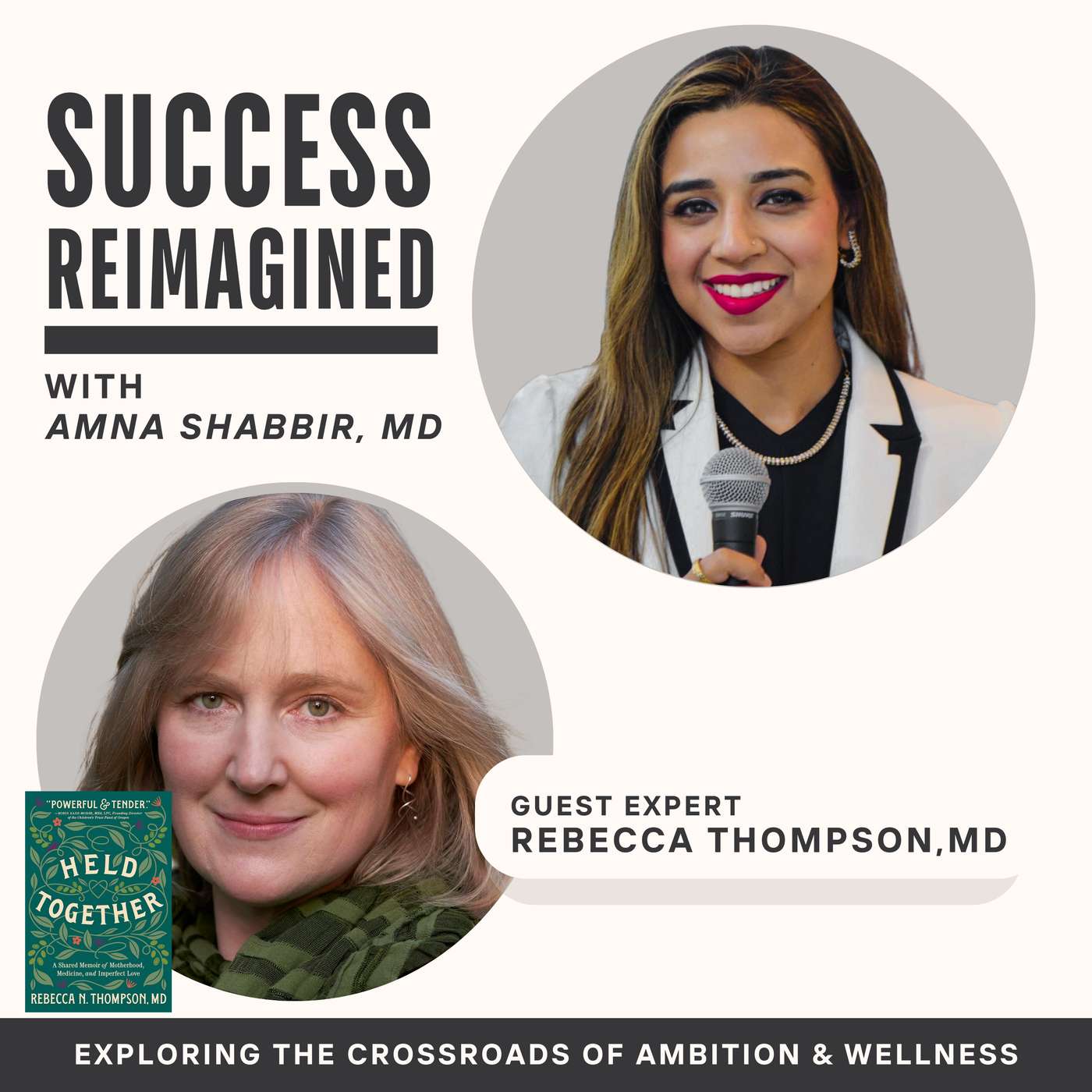 Success Reimagined with Amna Shabbir MD