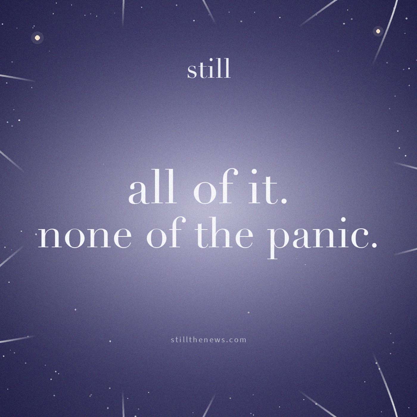 Still · July 6, 2026