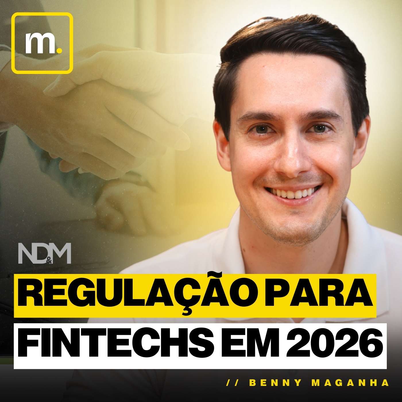 REGULAÇÃO PARA FINTECHS EM 2026: O QUE MUDA E COMO SE PREPARAR - LET'S MONEY #092