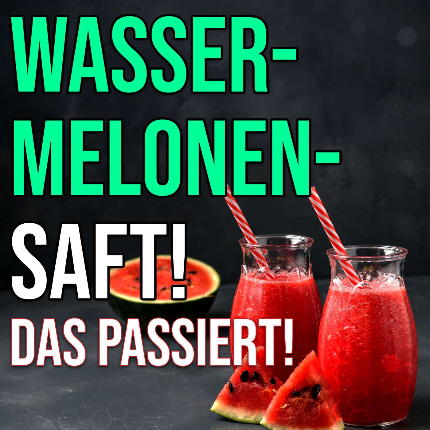 #072 Wassermelonen-Saft: DAS passiert mit deinem Körper! (Rezept + Tipps)