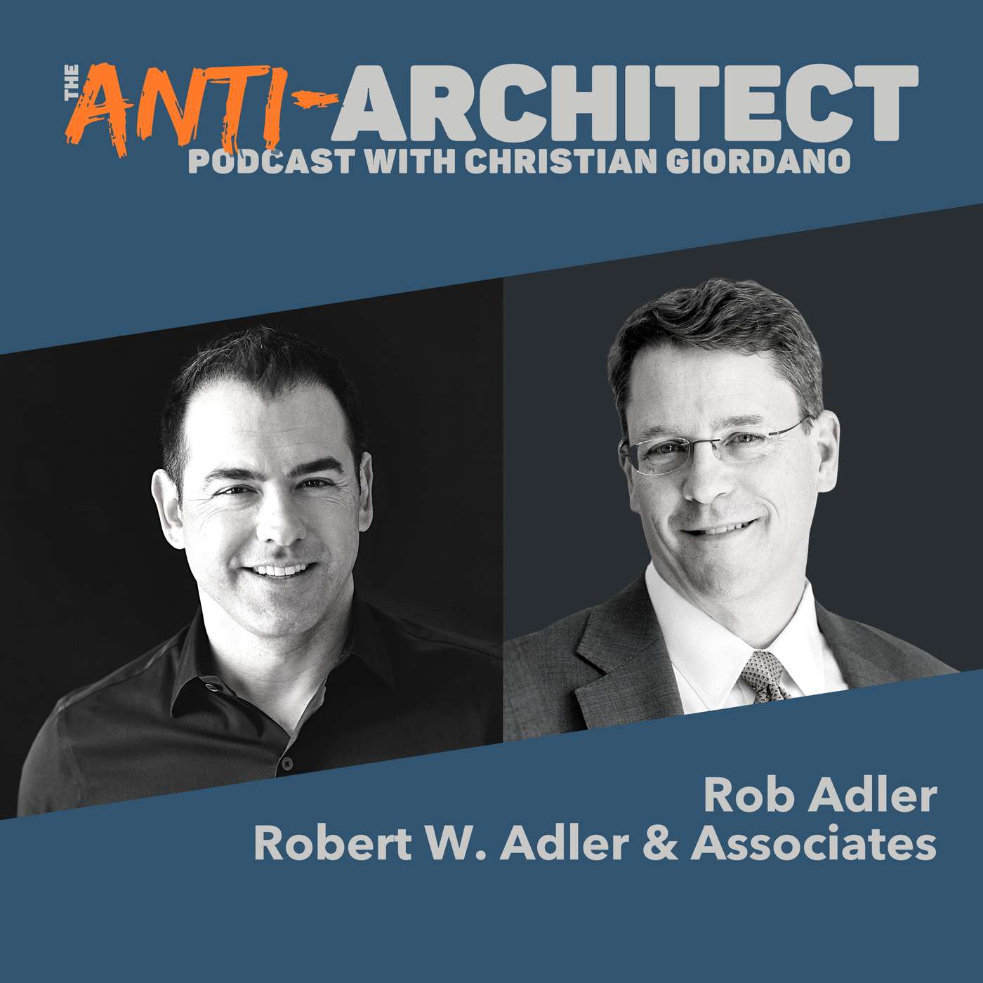Episode 56: Robert Adler of Robert W. Adler & Associates