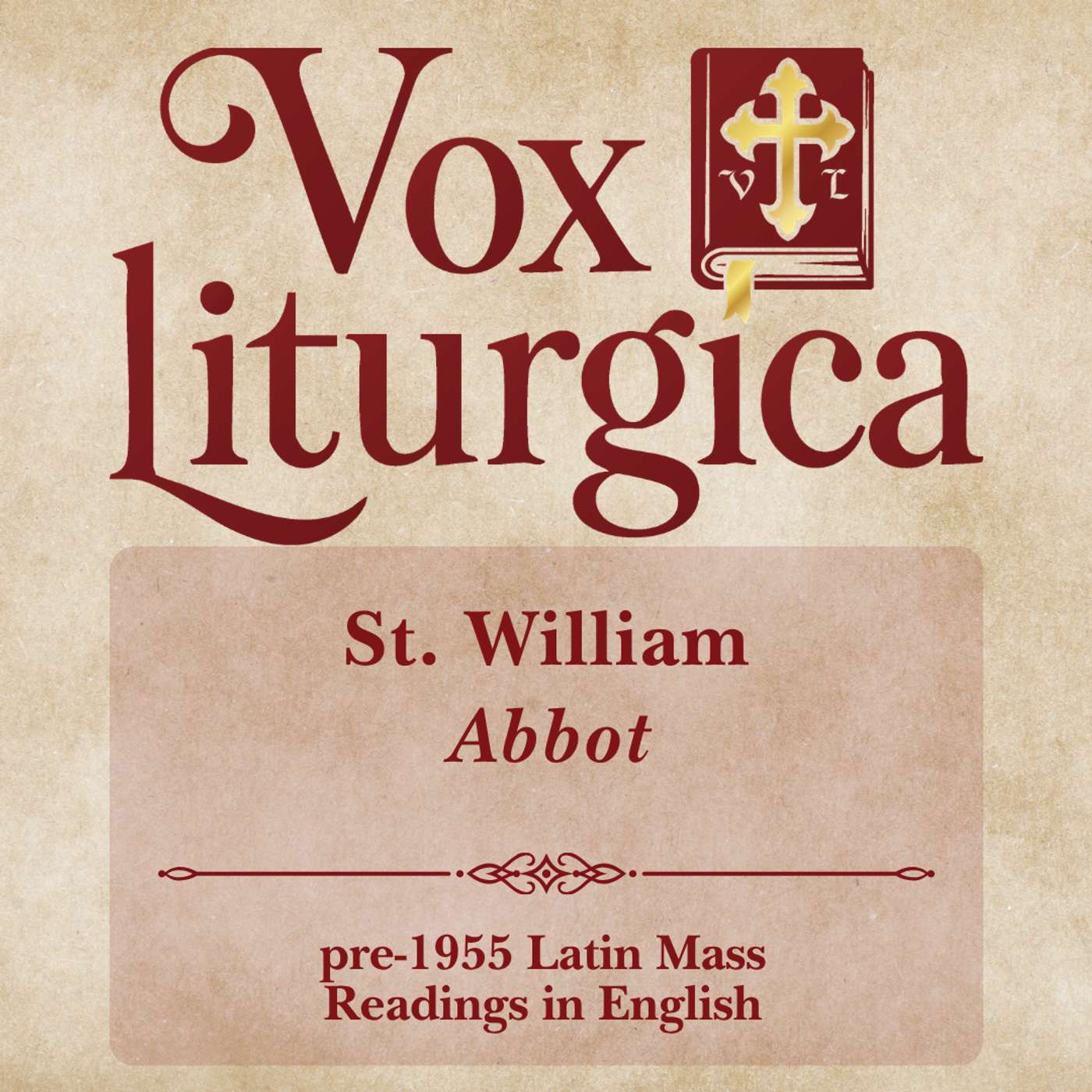 St. William | pre-1955 Missal | Latin Mass Readings | 6/25/2026 episode artwork
