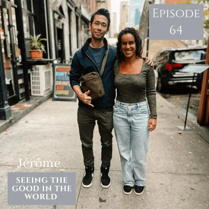Jerome - Seeing The Good In The World