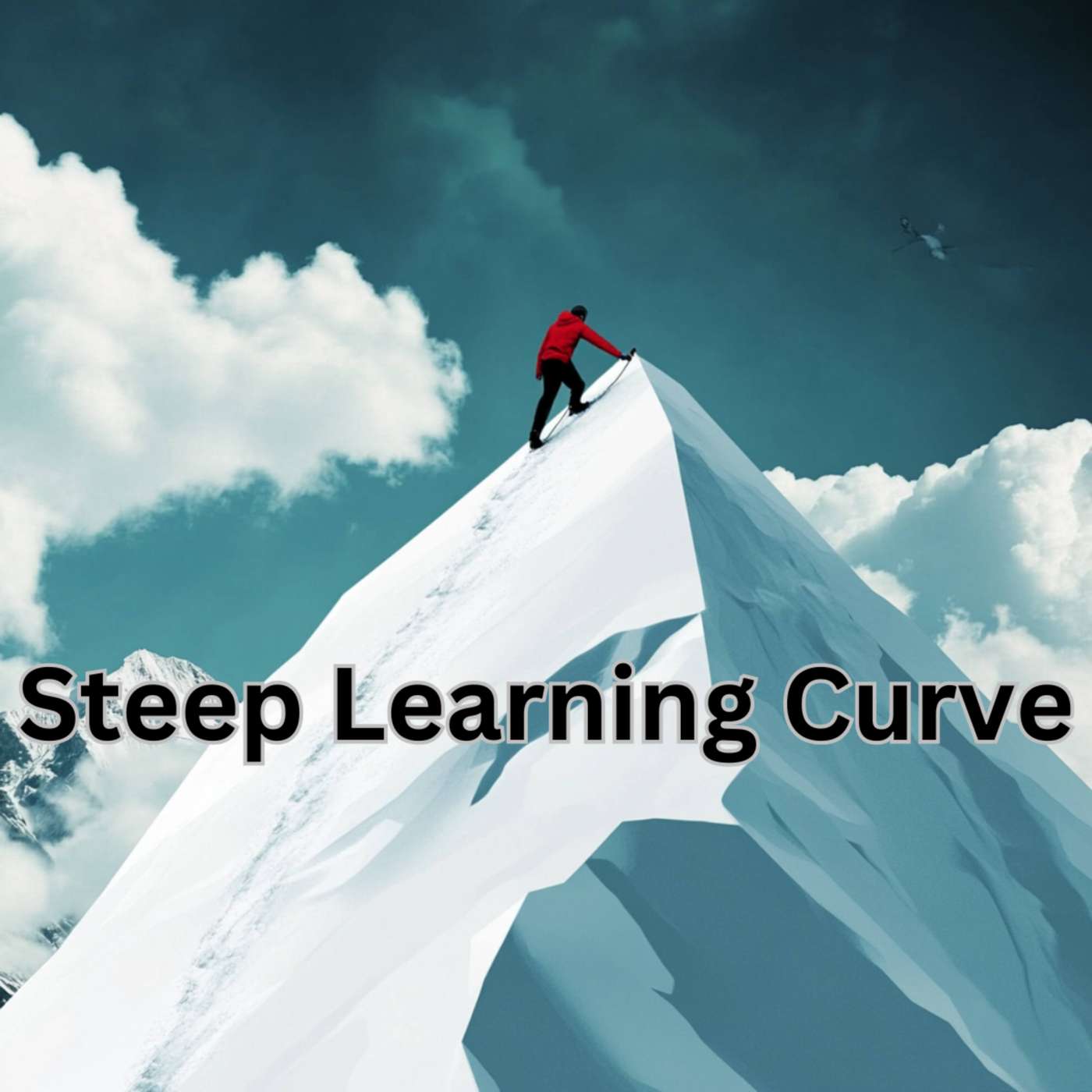 Day 94 - What a Steep Learning Curve Means - A Good Thing episode artwork