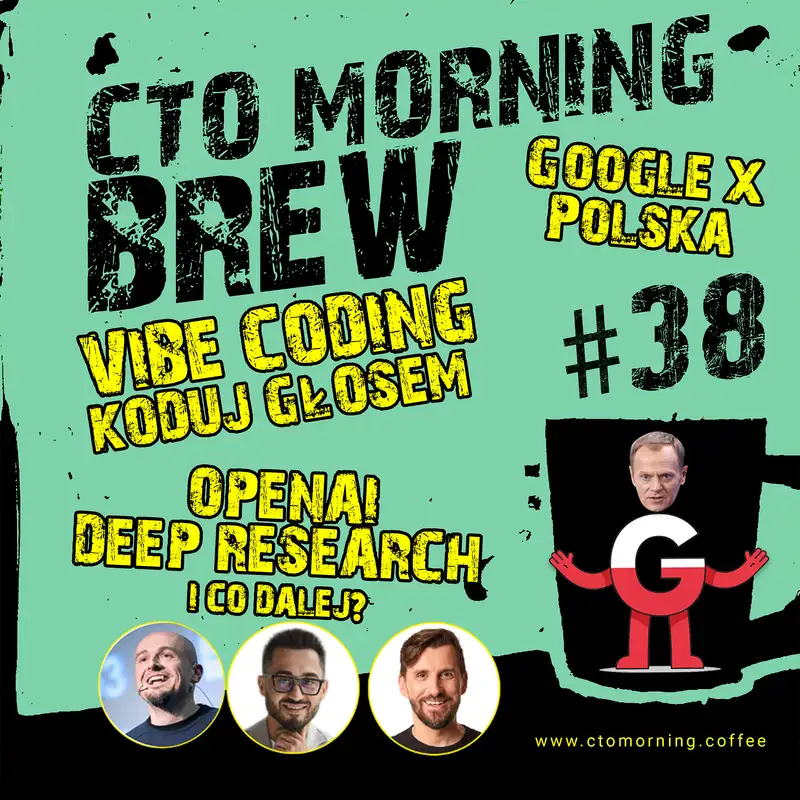 Brew #38: Vibe Coding - Koduj Naturalnie. Google x Polska. OpenAI - Deep Research, o3 i co dalej?