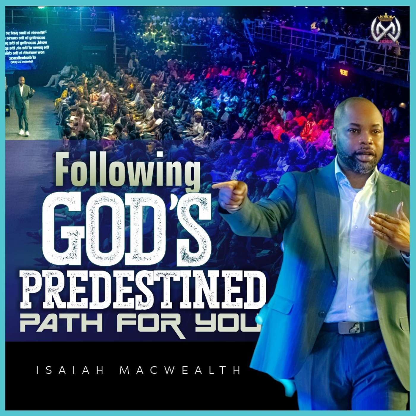 FOLLOWING GOD'S PREDESTINED PATH FOR YOU episode artwork