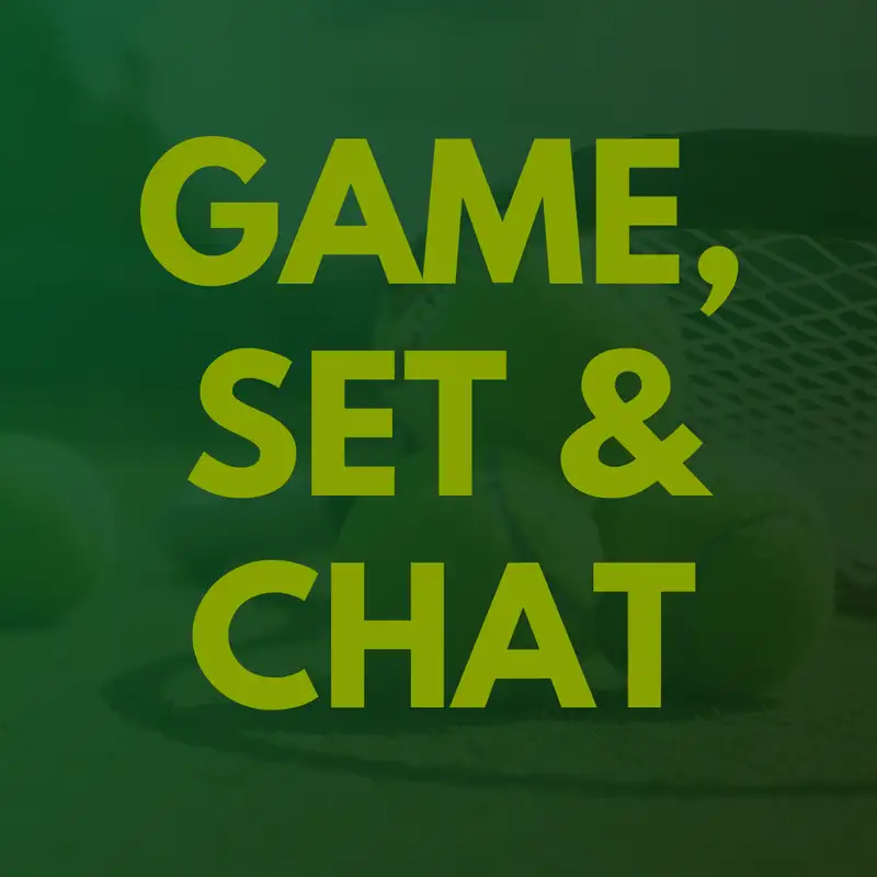 Game, Set & Chat