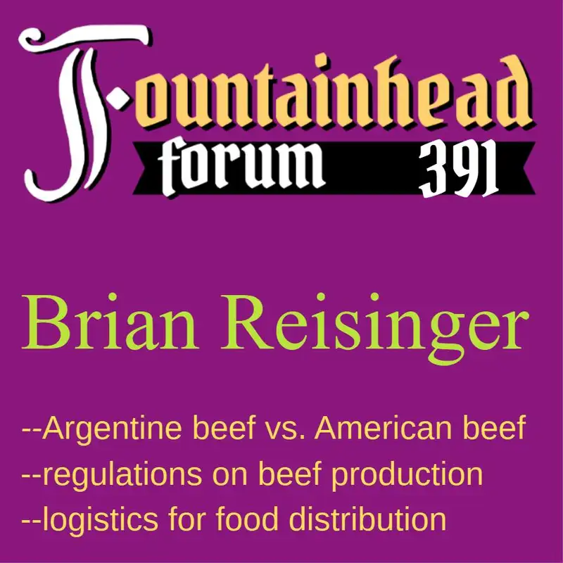 FF-391: Brian Reisinger on issues facing cattle farmers in the USA