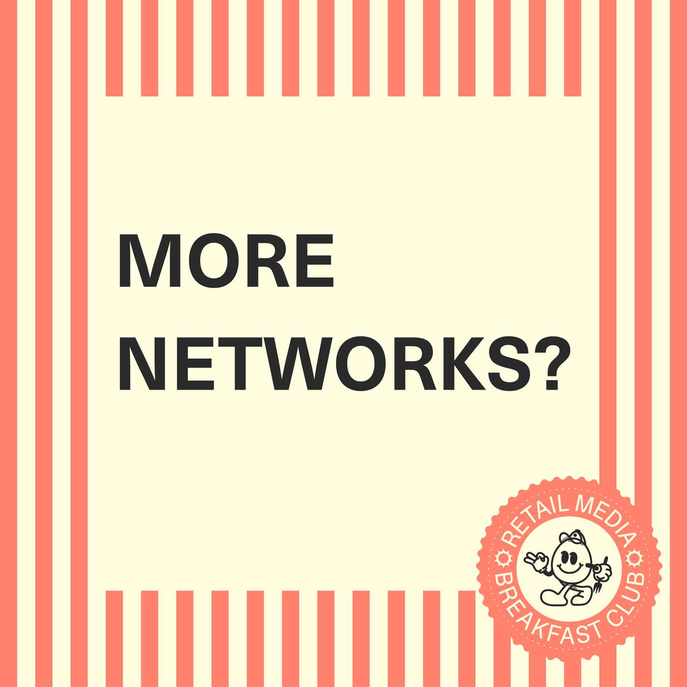 Does the World Need More Retail Media Networks? It Depends.