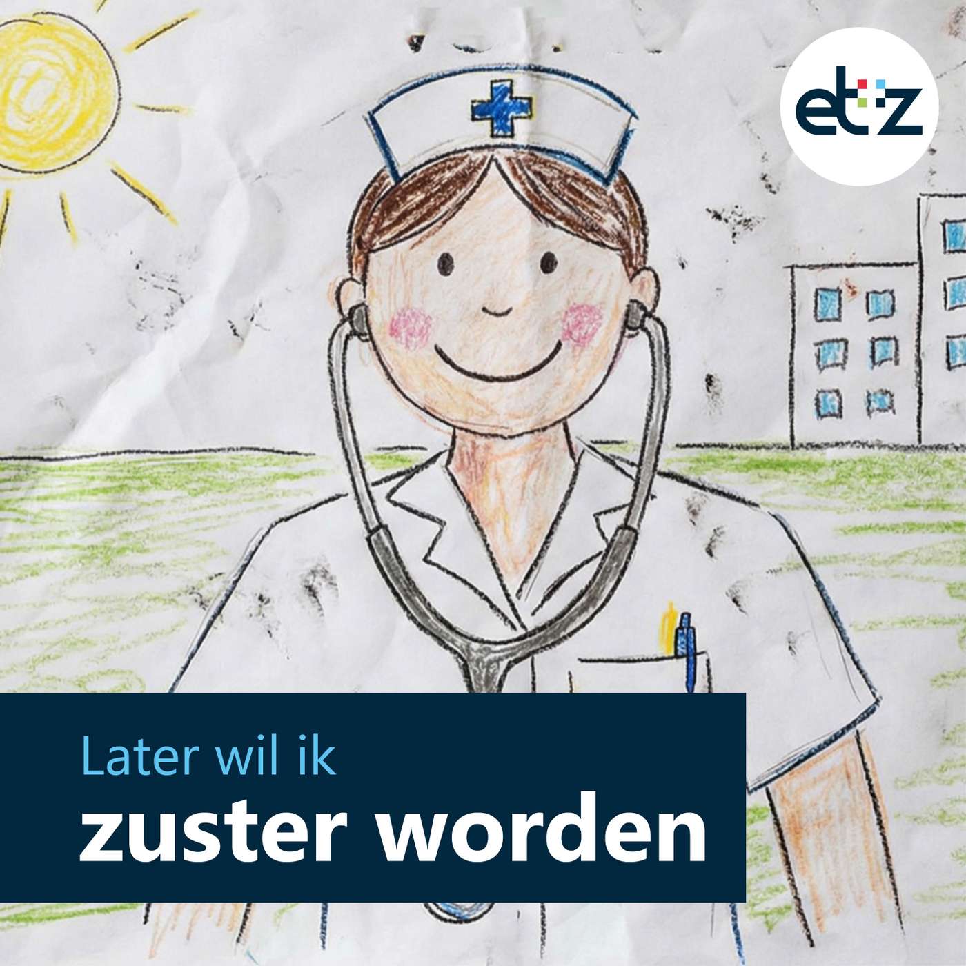 Later wil ik zuster worden