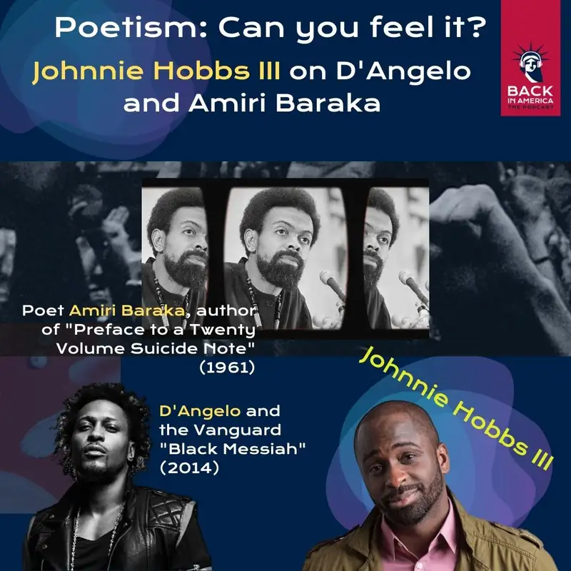 Poetism 3: Can You Feel It? Johnnie Hobbs on  D’Angelo and Amiri Baraka