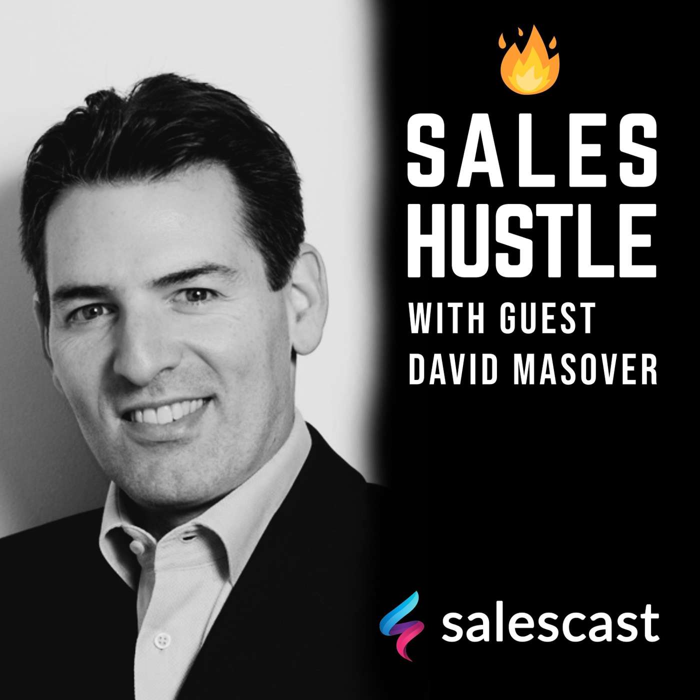 Episode #61 S1-EP61 Hire Great Reps And Optimize Sales Teams with David Masover