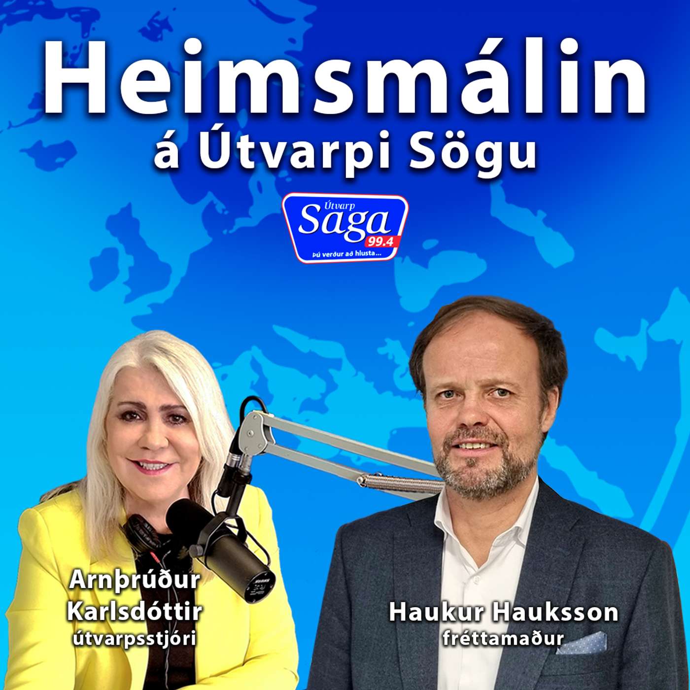 Haukur Hauksson og Arnþrúður Karlsdóttir um stöðu heimsmála í dag episode artwork