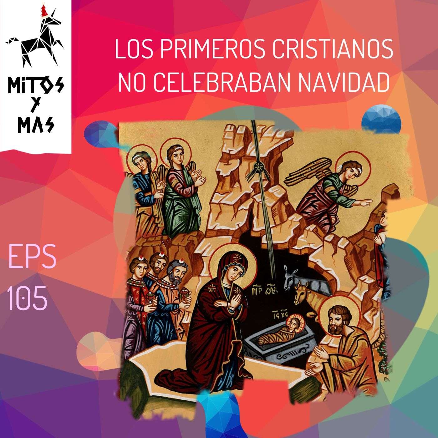 La Historia Oculta de la Navidad: Revelando sus Raíces del Cristianismo Primitivo. Especial de Navidad Pt. 2