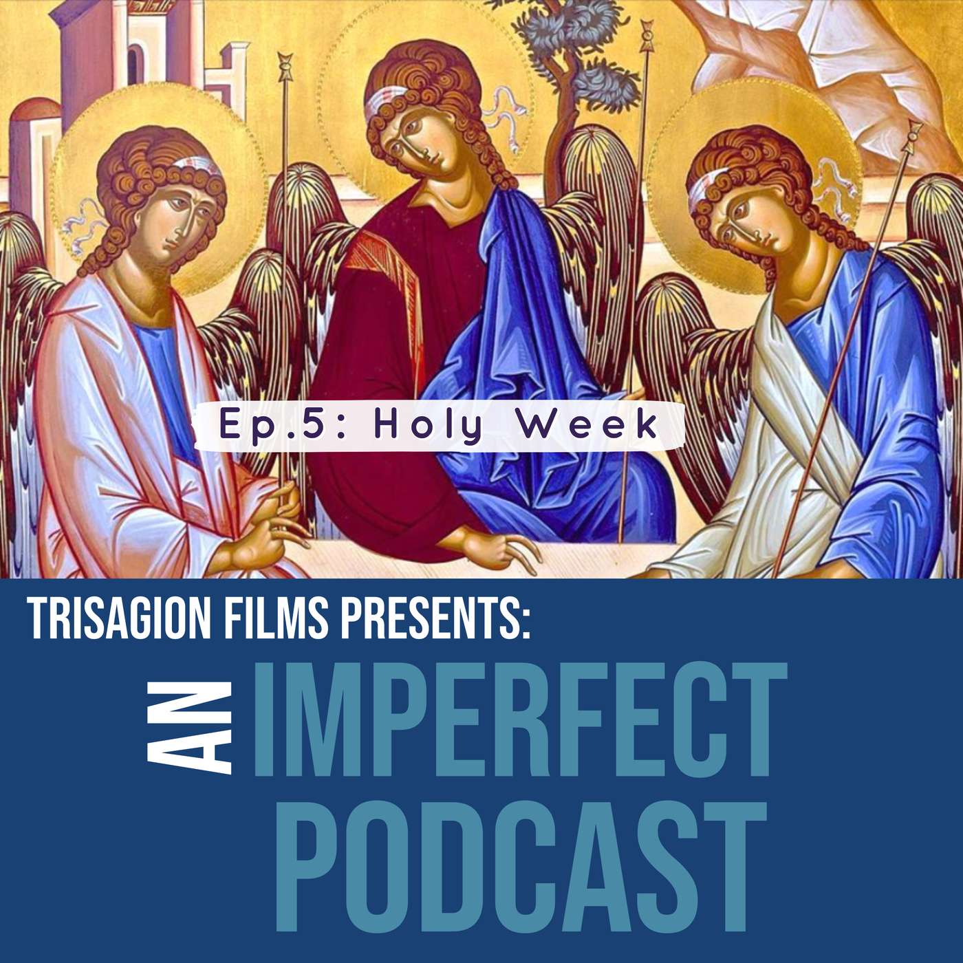 Holy Week episode artwork