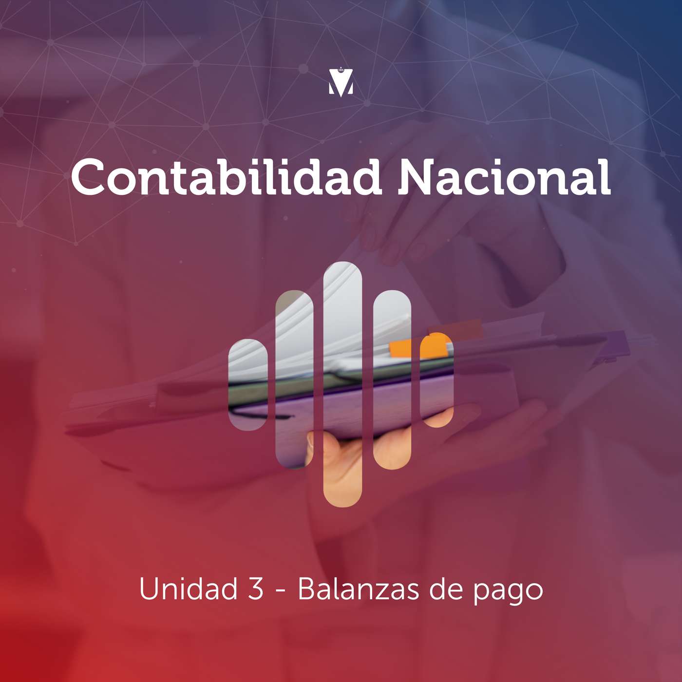 4 - CONTABILIDAD NACIONAL: Balanzas de pago