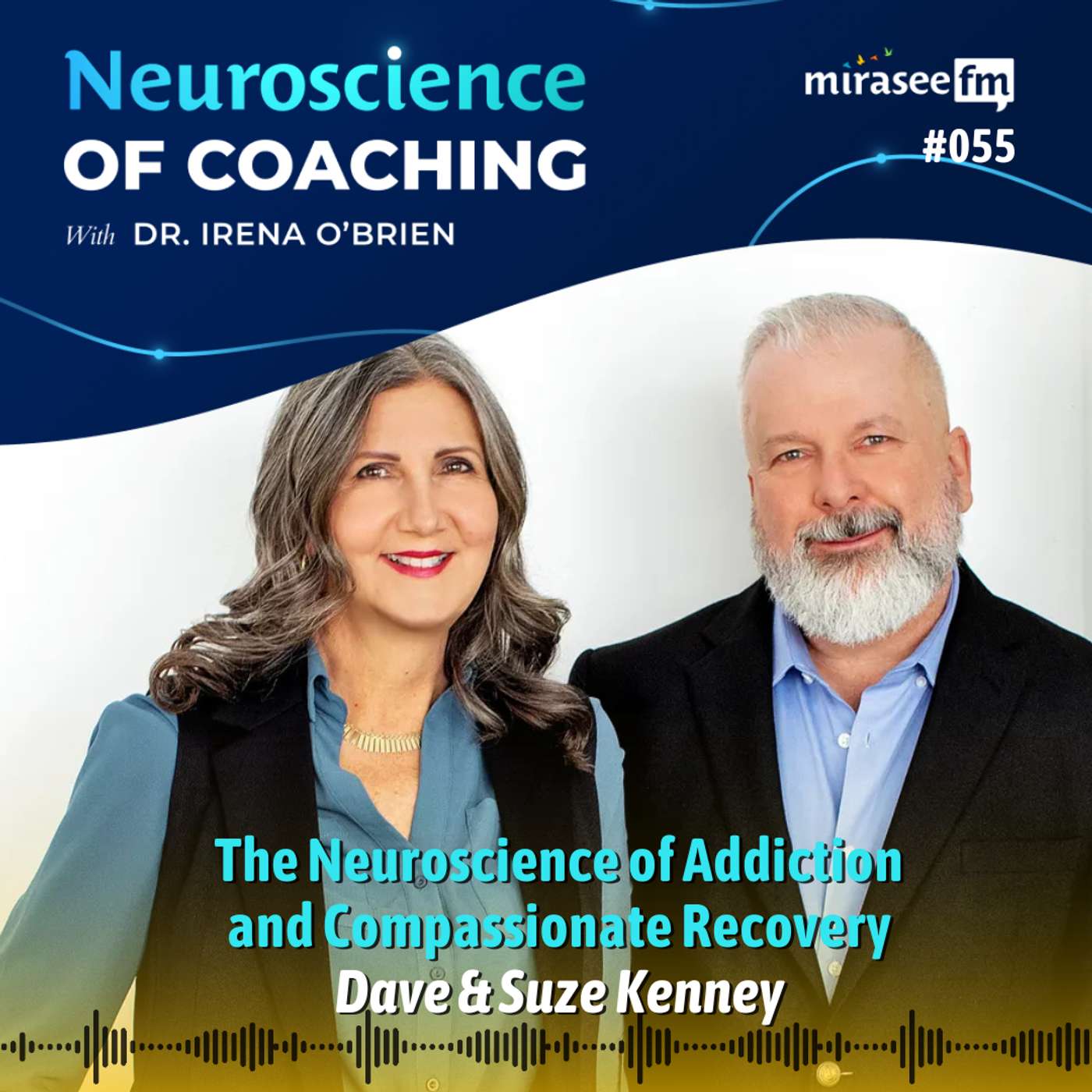 The Neuroscience of Addiction and Compassionate Recovery (Dave & Suze Kenney) The Neuroscience of Addiction and Compassionate Recovery (Dave & Suze Kenney)