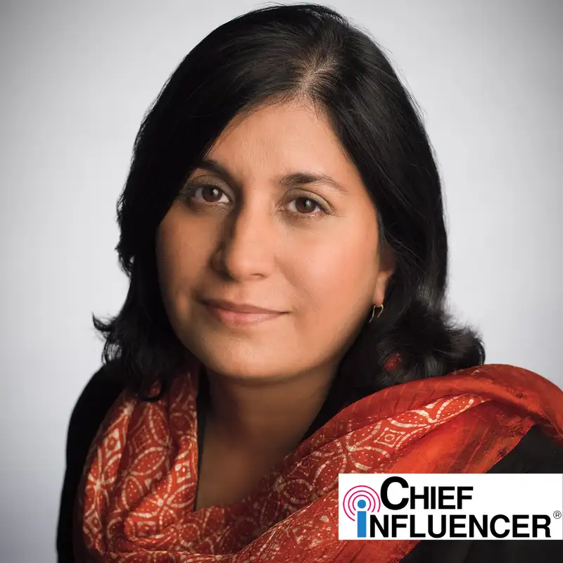 Maya Ajmera On Influencing Tomorrow - Chief Influencer - Episode # 059