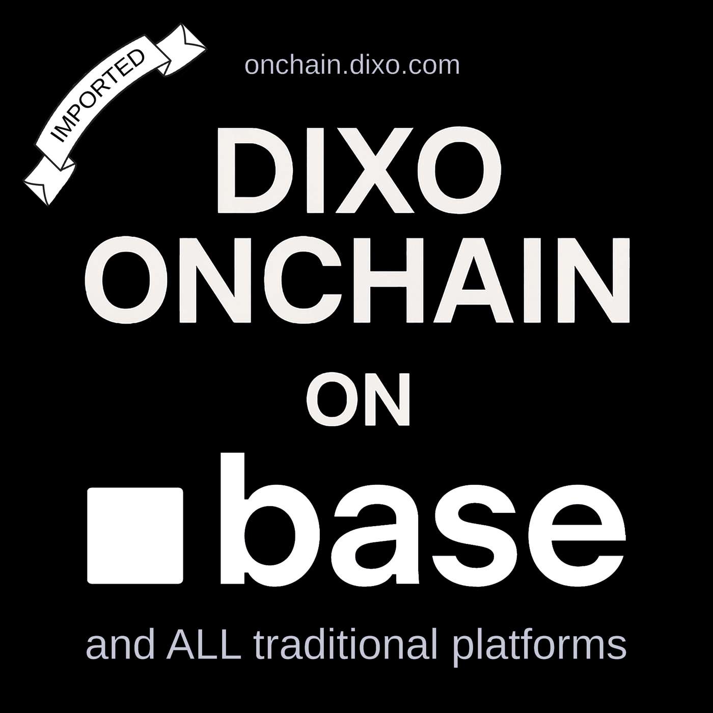 Dixo On Chain on Base Imported