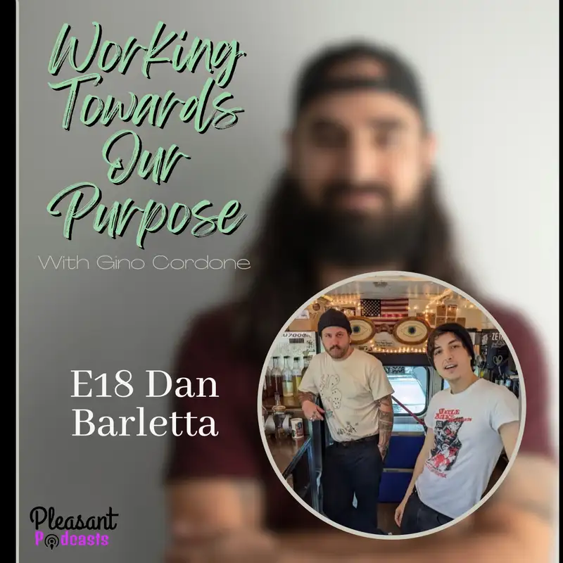 Building an Unconventional Business: How to Take Risks and Define Your Own Success with Dan Barletta | E18