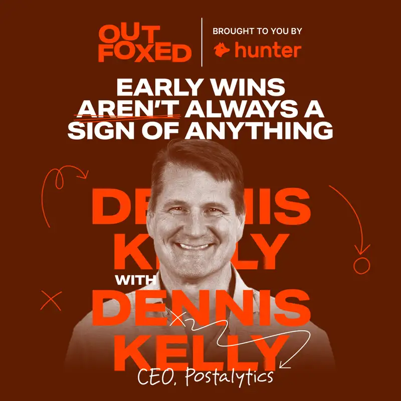 Dennis Kelly - "Early wins aren't always a sign of anything"