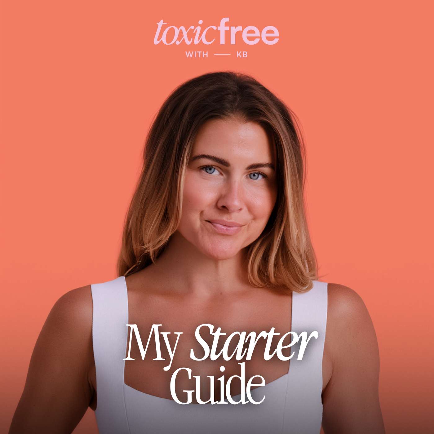 How to Start Living Toxic Free Without Feeling Overwhelmed episode artwork