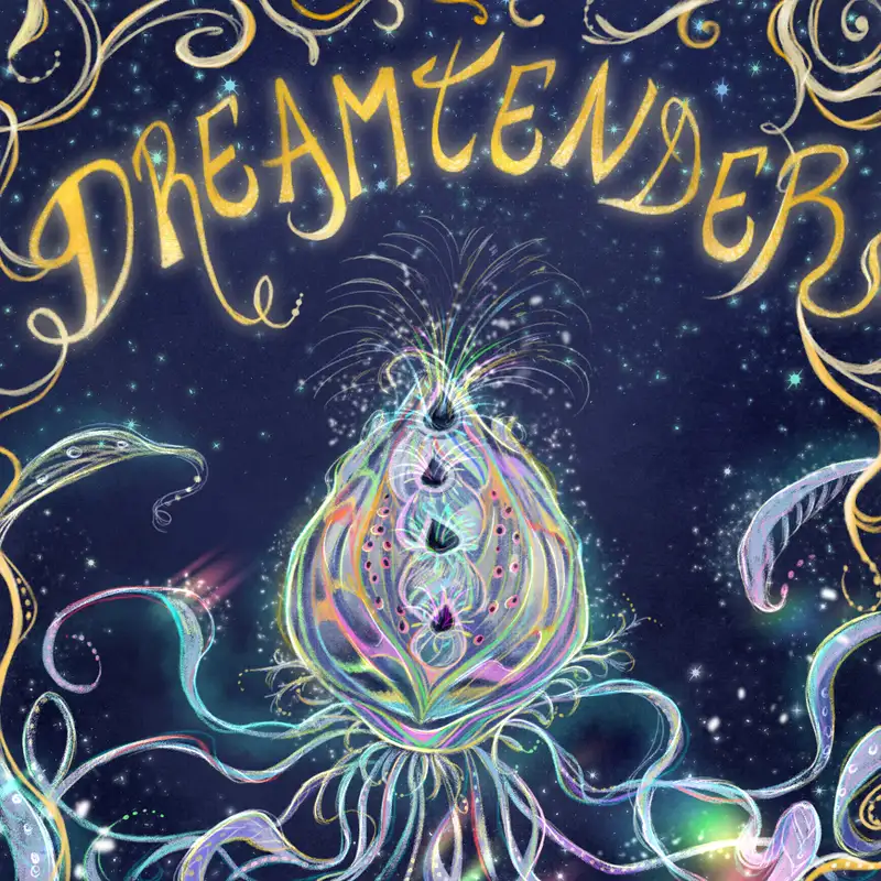 Episode One: The Dreamtender