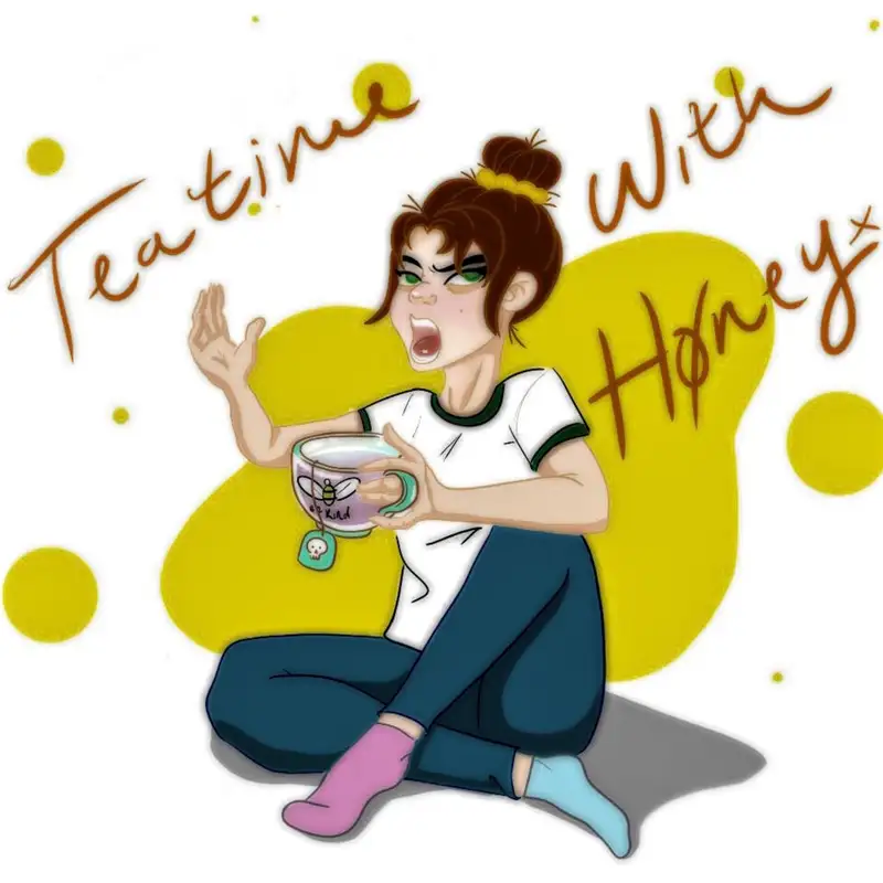 Tea Time w/Honey #21 Election Night