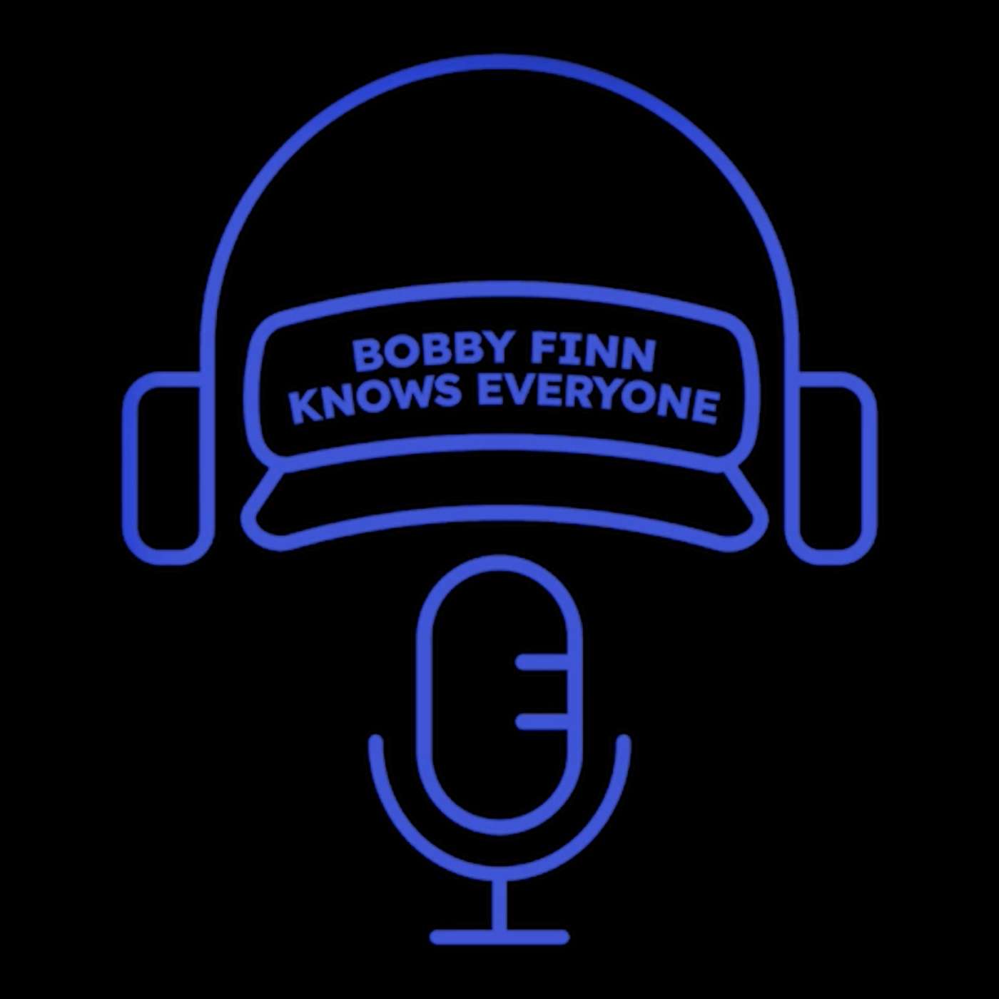 Bobby Finn Knows Everyone