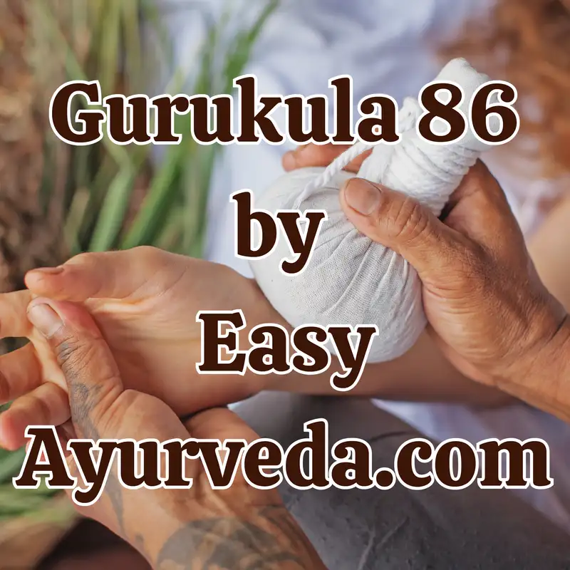Gurukula 86: Principles and Practice of Rookshana 