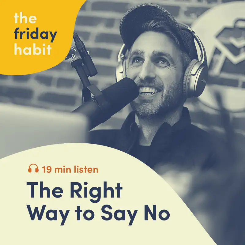 The Right Way To Say No