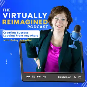 Virtually Reimagined