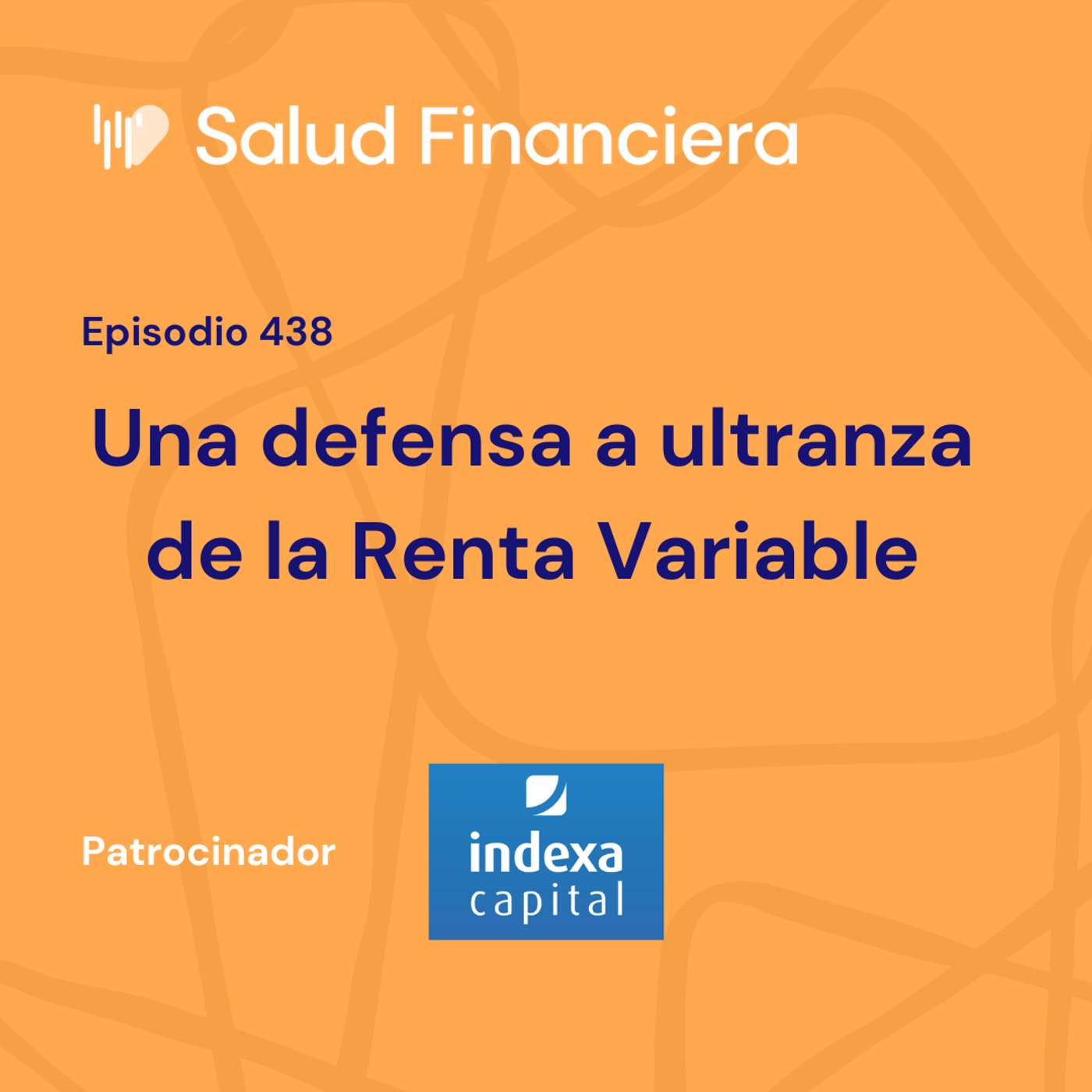 #438- Me sobran los motivos para invertir en Renta Variable