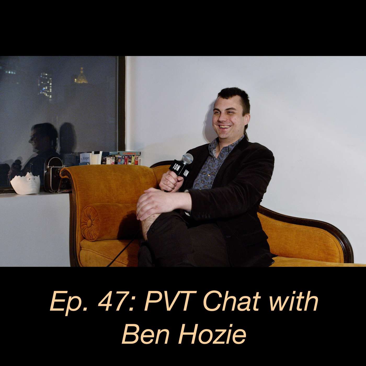 Ep. 47: PVT Chat with Ben Hozie PREVIEW (PATREON ONLY)