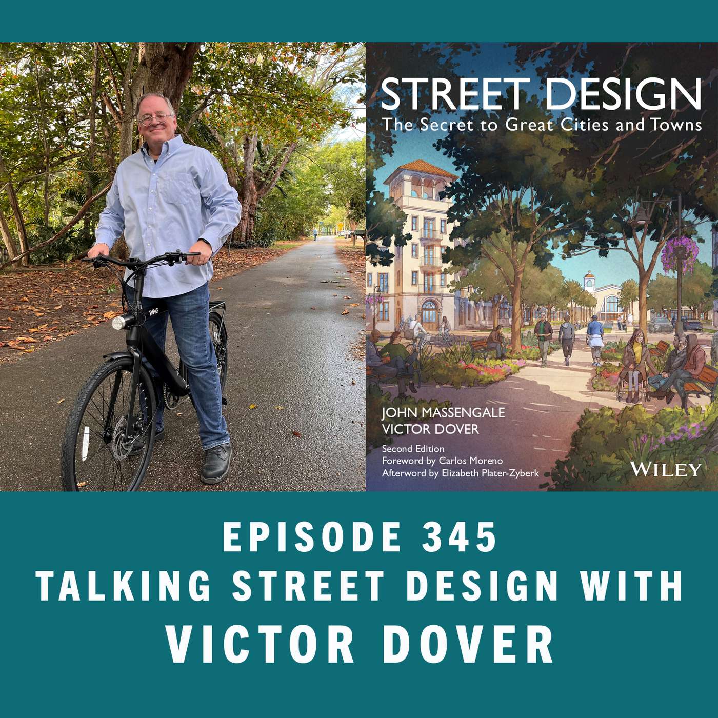 Street Design is the Secret to Great Cities & Towns w/ Victor Dover