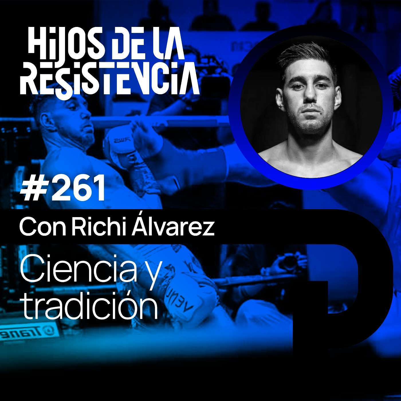 #261 - Vivir, luchar y entrenar en Tailandia. Con Richi Álvarez