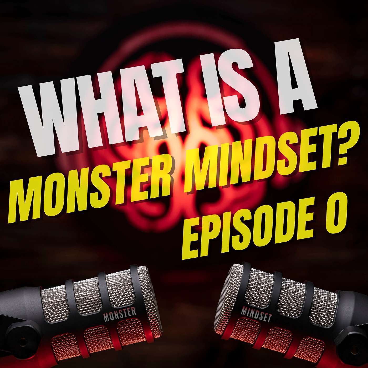 Monster Mindset