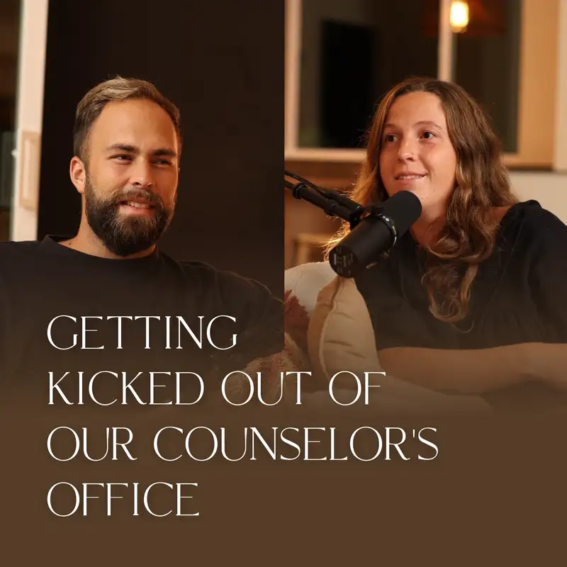Getting Kicked Out of Our Counselor’s Office