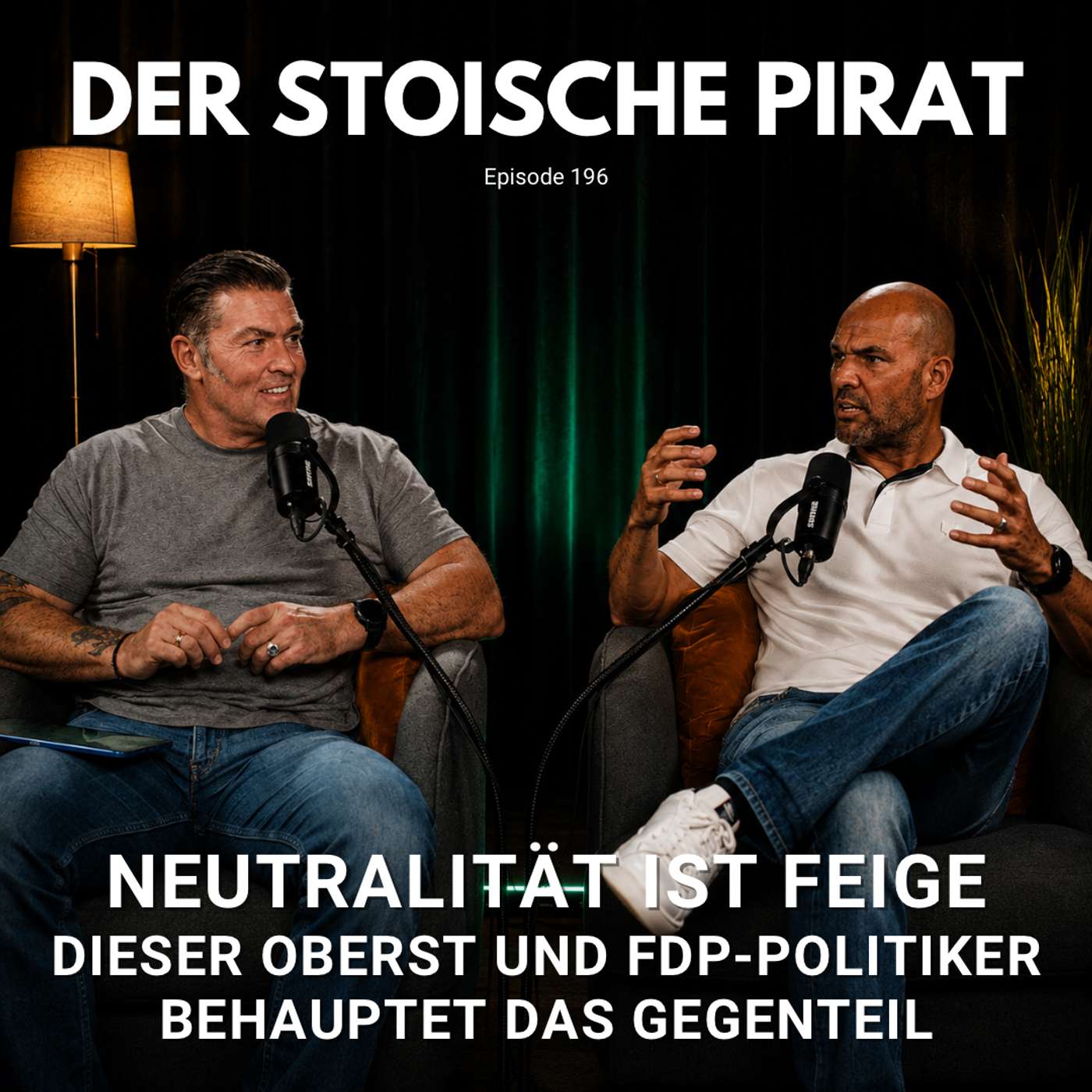 Neutralität ist feige - Dieser Oberst und FDP-Politiker behauptet das Gegenteil I Ep. 196 episode artwork
