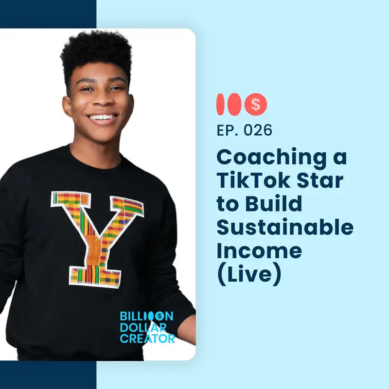 026: Coaching a TikTok Star to Build Sustainable Income (Live)