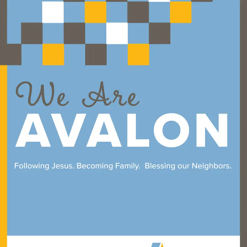 We are Avalon | Centered in Jesus - Don Dodge