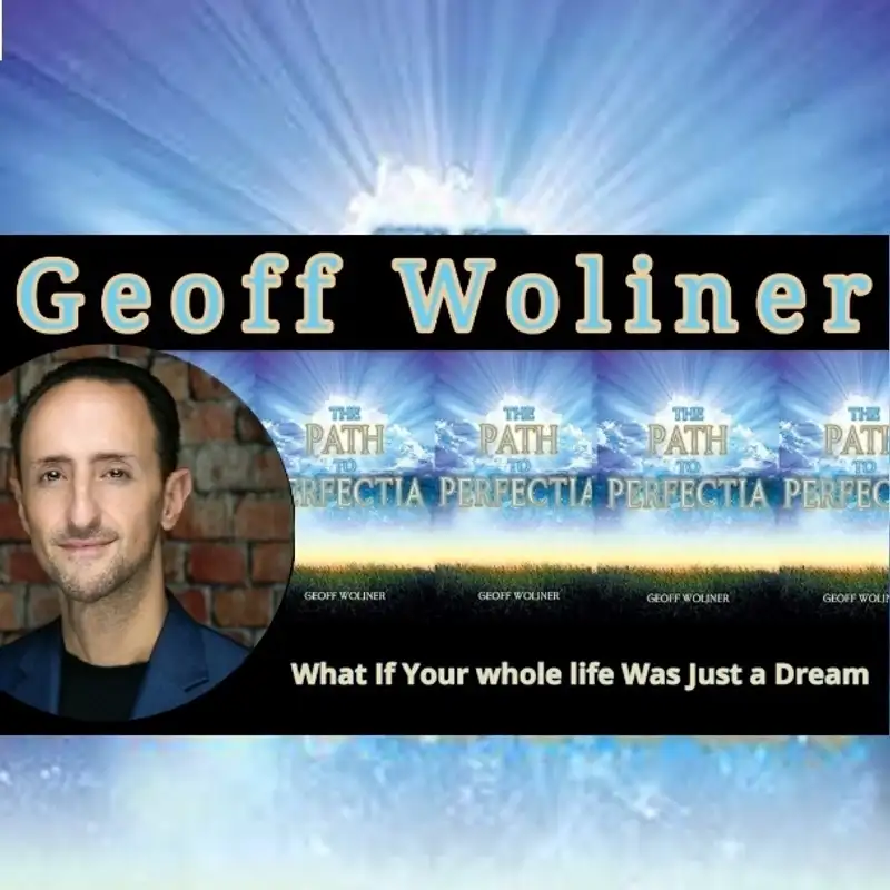 Geoff Woliner - Comedy; The Key to Living a Life Worth Living