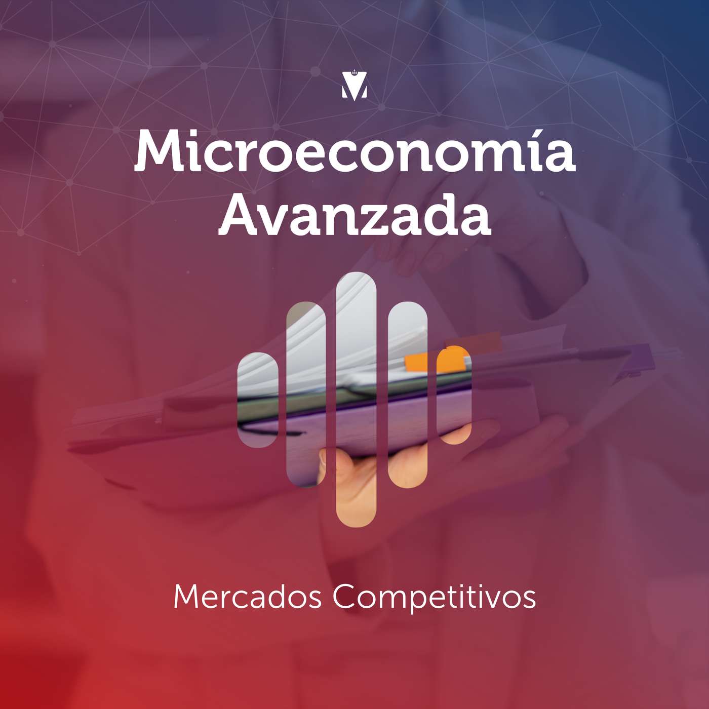 6 - MICROECONOMÍA AVANZADA: Mercados Competitivos