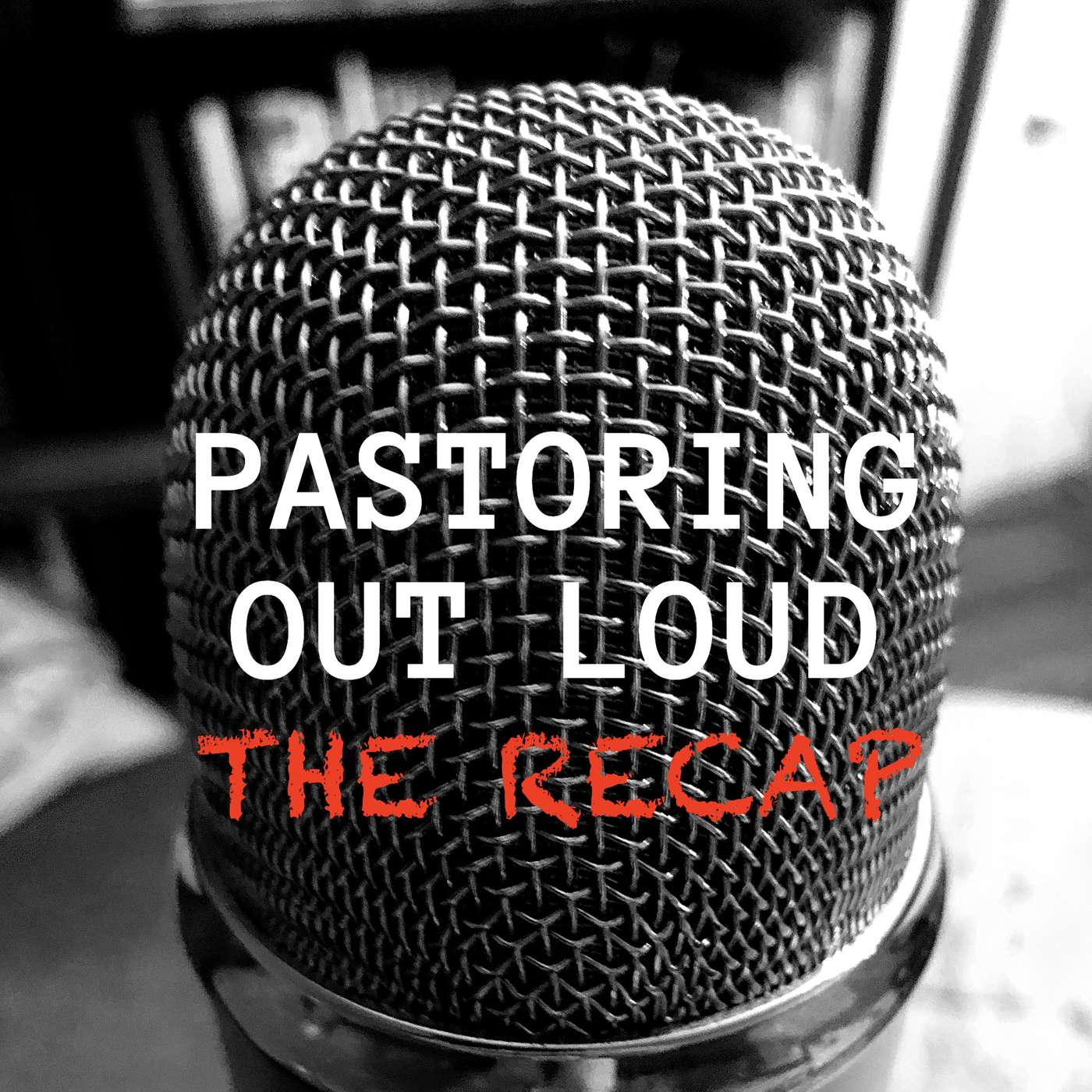 Pastoring Out Loud