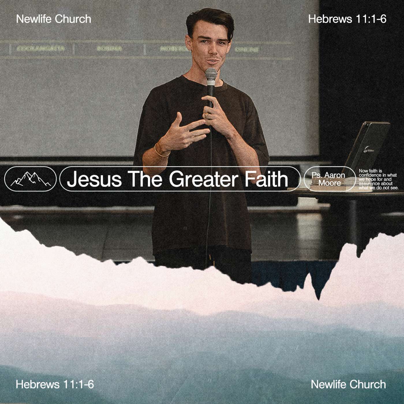 Hebrews: Jesus The Greater Faith (11:1-6) episode artwork