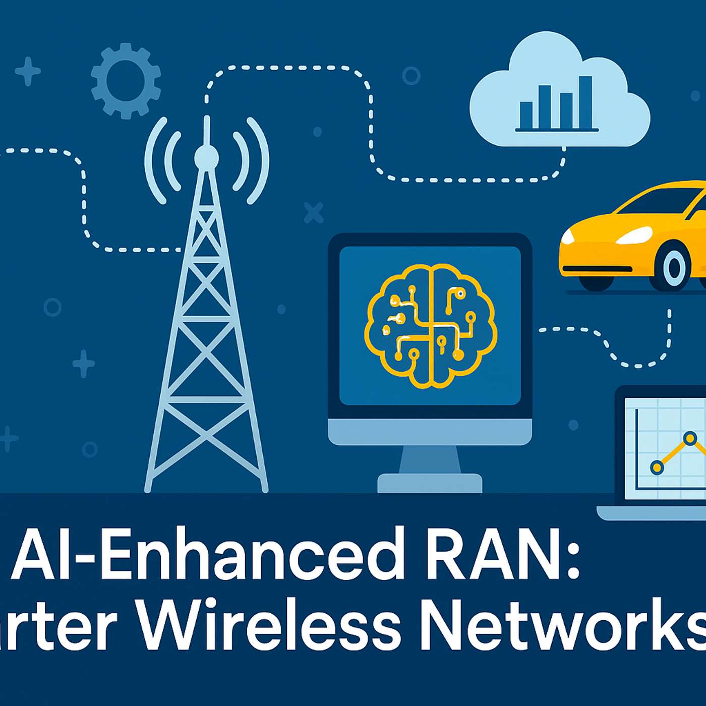 AI-Enhanced RAN: Building Smarter, Self-Adapting Wireless Networks