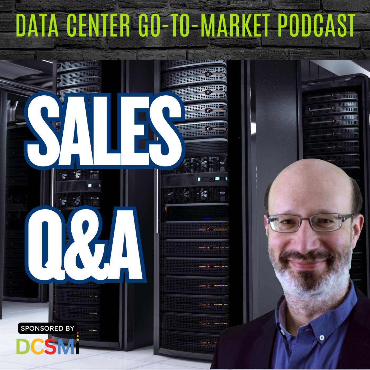 Ep. 147 Joshua Feinberg, CEO at DCSMI | Data Center Go-to-Market Podcast Ep. 147 Joshua Feinberg, CEO at DCSMI | Data Center Go-to-Market Podcast