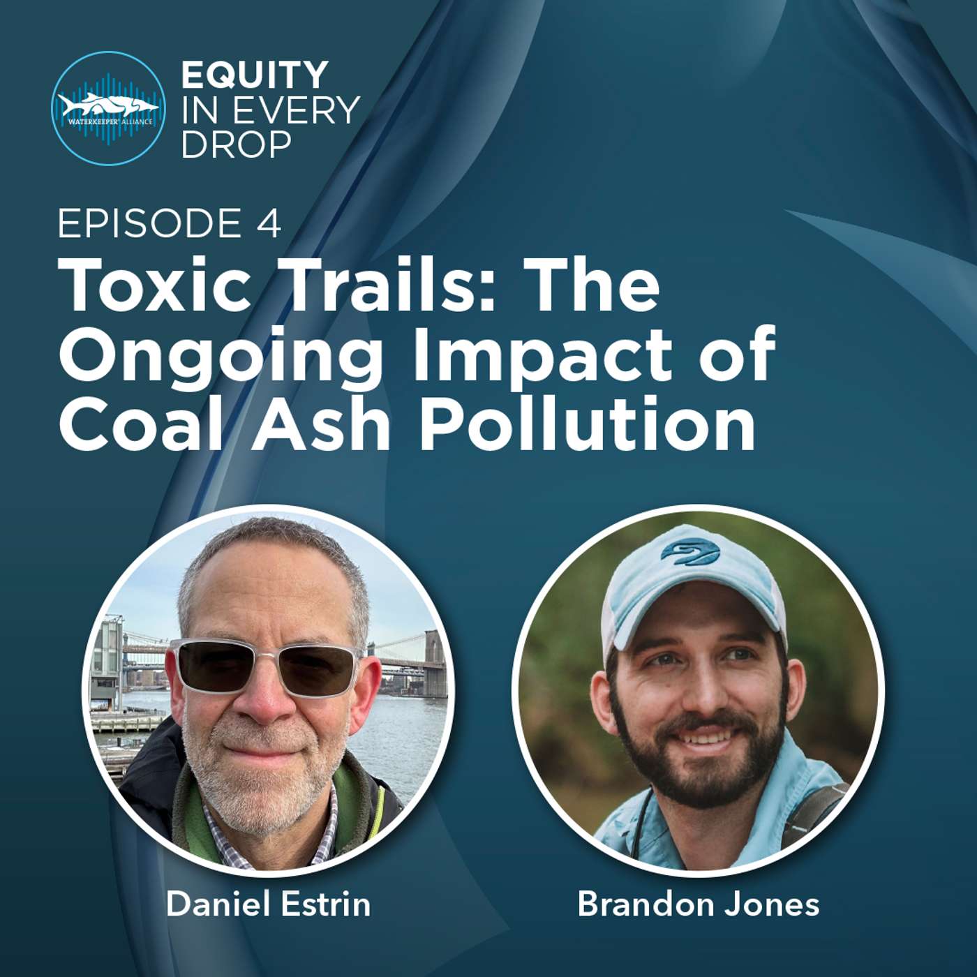 Equity In Every Drop - A Waterkeeper Alliance Podcast